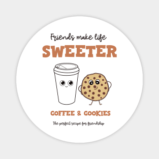 BEST Friends For Life Coffee And Cookies Magnet